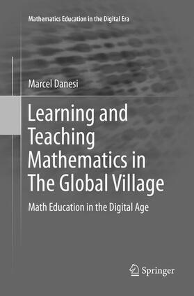 Learning and Teaching Mathematics in The Global Village