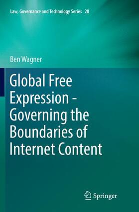 Global Free Expression - Governing the Boundaries of Internet Content