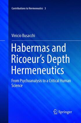 Habermas and Ricoeur’s Depth Hermeneutics