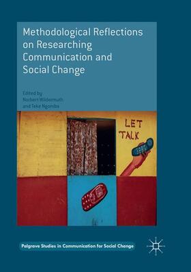 Methodological Reflections on Researching Communication and Social Change