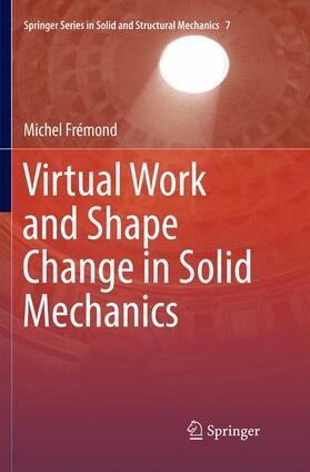 Virtual Work and Shape Change in Solid Mechanics