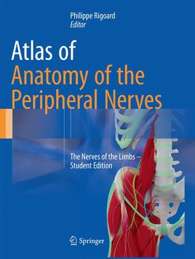 Atlas of Anatomy of the Peripheral Nerves