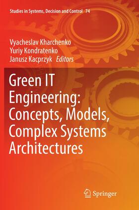 Green IT Engineering: Concepts, Models, Complex Systems Architectures