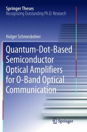 Quantum-Dot-Based Semiconductor Optical Amplifiers for O-Band Optical Communication