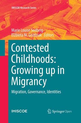 Contested Childhoods: Growing up in Migrancy