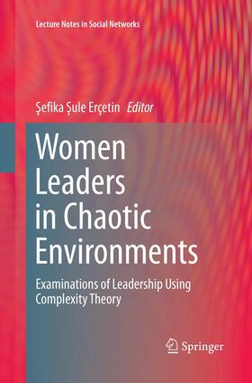 Women Leaders in Chaotic Environments