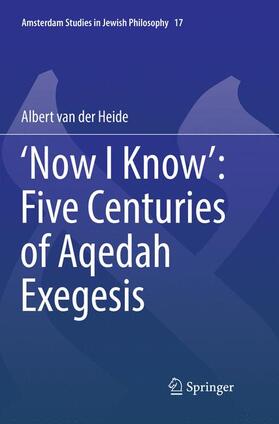 ¿Now I Know¿: Five Centuries of Aqedah Exegesis