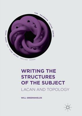 Writing the Structures of the Subject