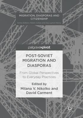 Post-Soviet Migration and Diasporas