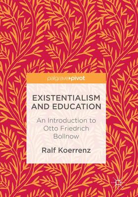 Existentialism and Education