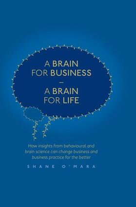 A Brain for Business ¿ A Brain for Life