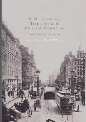 D. H. Lawrence, Transport and Cultural Transition