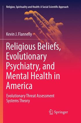 Religious Beliefs, Evolutionary Psychiatry, and Mental Health in America