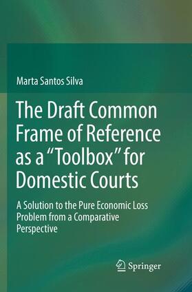 The Draft Common Frame of Reference as a "Toolbox" for Domestic Courts