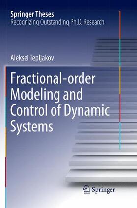 Fractional-order Modeling and Control of Dynamic Systems