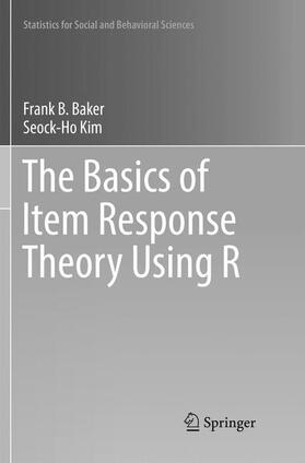 The Basics of Item Response Theory Using R