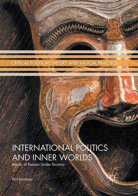 International Politics and Inner Worlds