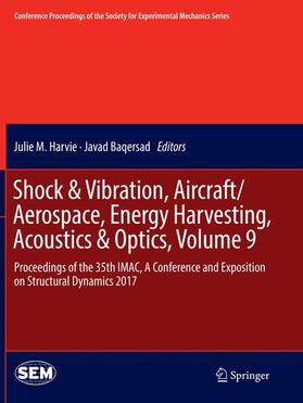 Shock & Vibration, Aircraft/Aerospace, Energy Harvesting, Acoustics & Optics, Volume 9