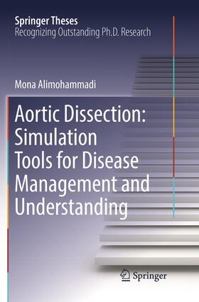 Aortic Dissection: Simulation Tools for Disease Management and Understanding