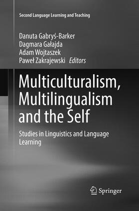 Multiculturalism, Multilingualism and the Self