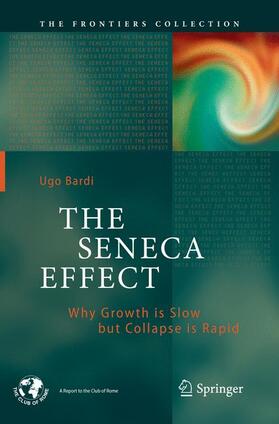 The Seneca Effect