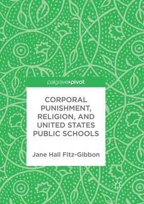 Corporal Punishment, Religion, and United States Public Schools