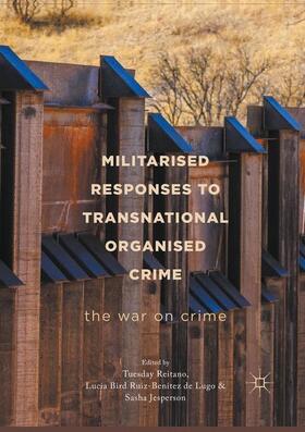 Militarised Responses to Transnational Organised Crime