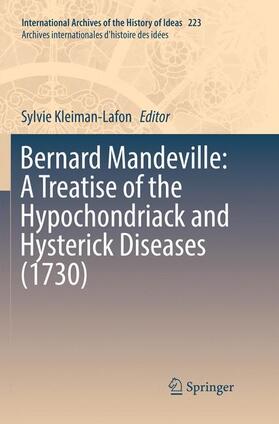 Bernard Mandeville: A Treatise of the Hypochondriack and Hysterick Diseases (1730)