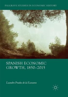 Spanish Economic Growth, 1850¿2015