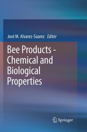 Bee Products - Chemical and Biological Properties