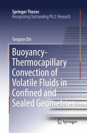 Buoyancy-Thermocapillary Convection of Volatile Fluids in Confined and Sealed Geometries