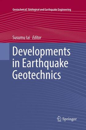 Developments in Earthquake Geotechnics