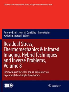 Residual Stress, Thermomechanics & Infrared Imaging, Hybrid Techniques and Inverse Problems, Volume 8