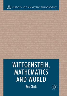 Wittgenstein, Mathematics and World