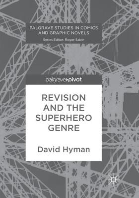 Revision and the Superhero Genre