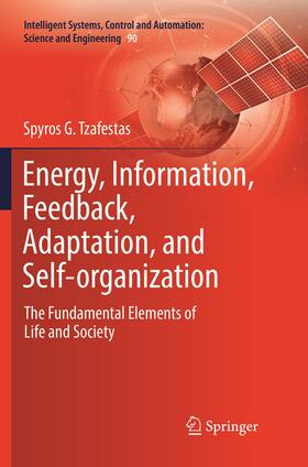 Energy, Information, Feedback, Adaptation, and Self-organization