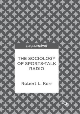 The Sociology of Sports-Talk Radio