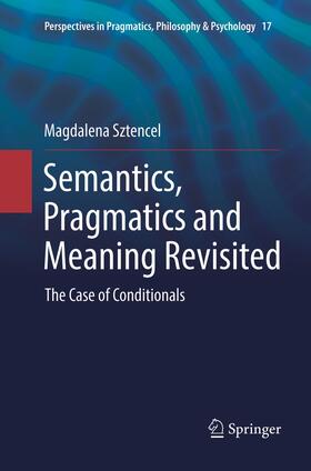 Semantics, Pragmatics and Meaning Revisited