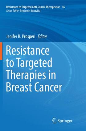 Resistance to Targeted Therapies in Breast Cancer