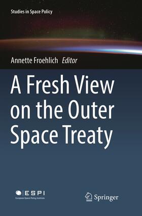 A Fresh View on the Outer Space Treaty