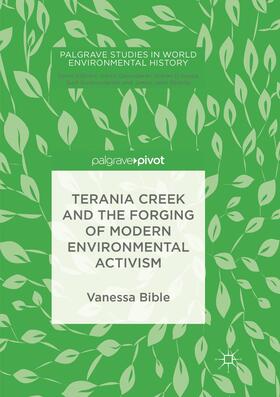 Terania Creek and the Forging of Modern Environmental Activism