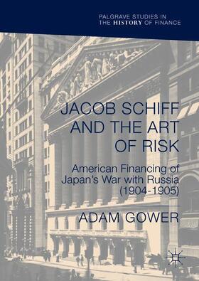 Jacob Schiff and the Art of Risk