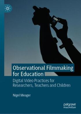 Observational Filmmaking for Education