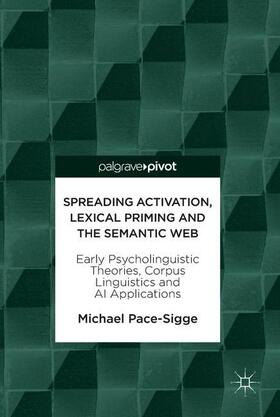 Spreading Activation, Lexical Priming and the Semantic Web