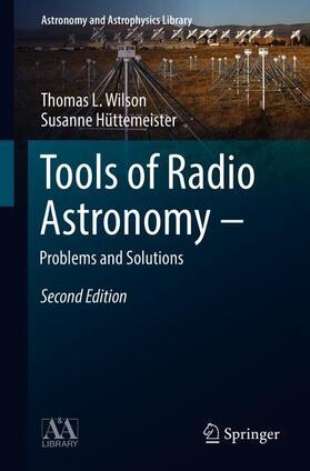 Tools of Radio Astronomy - Problems and Solutions