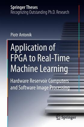 Application of FPGA to Real¿Time Machine Learning