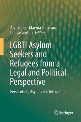 LGBTI Asylum Seekers and Refugees from a Legal and Political Perspective