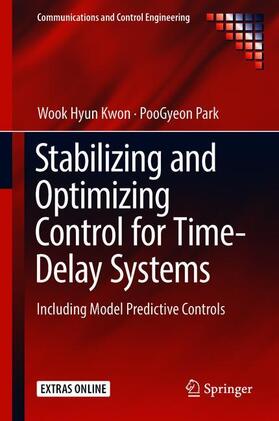 Stabilizing and Optimizing Control for Time-Delay Systems