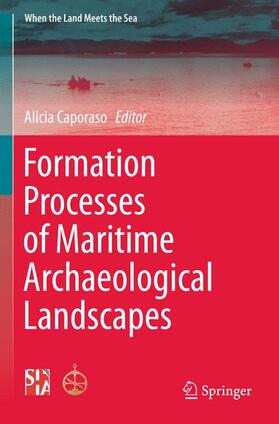 Formation Processes of Maritime Archaeological Landscapes