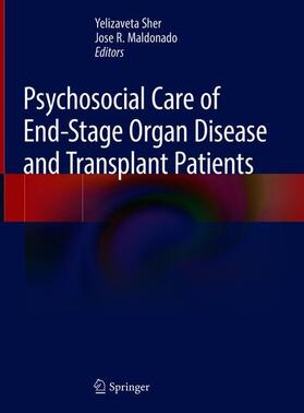 Psychosocial Care of End-Stage Organ Disease and Transplant Patients